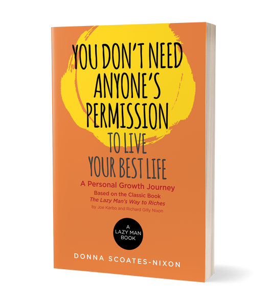 You Don't Need Anyone's Permission to Live Your Best Life!