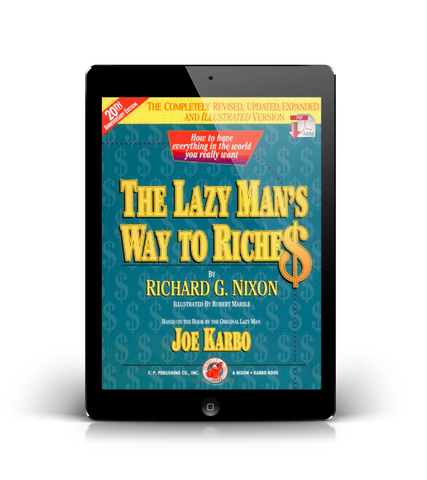 Richard G. Nixon's The Lazy Man's Way to Riches 20th Anniversary Edition